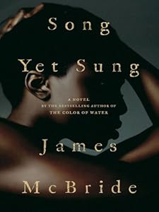 Song Yet Sung: A Novel