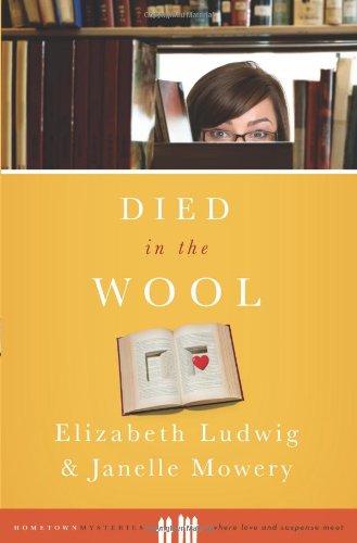 Died in the Wool by Elizabeth Ludwig