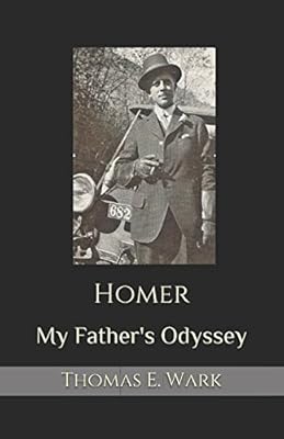 Homer: My Father's Odyssey
