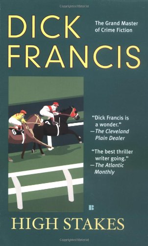 High Stakes by Dick Francis