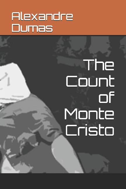 The Count of Monte Cristo by Alexandre Dumas