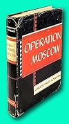 Vtg Christopher Norborg / Operation Moscow Signed 1st Edition 1947