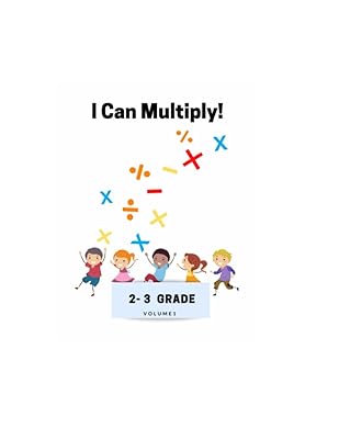 I Can Multiply!: Multiplication