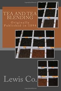 Tea and Tea Blending by Lewis & Co.