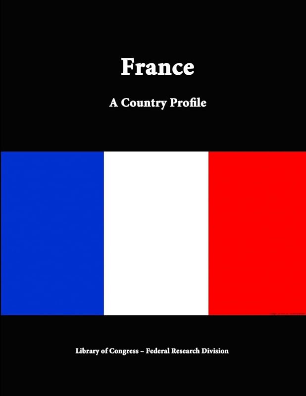 France: A Country Profile by Library of Congress