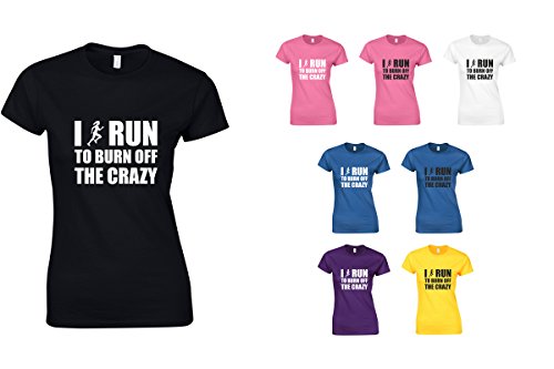 I Run To Burn Off The Crazy, Ladies Printed T-Shirt
