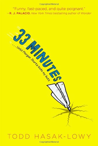 33 Minutes by Todd Hasak-Lowy