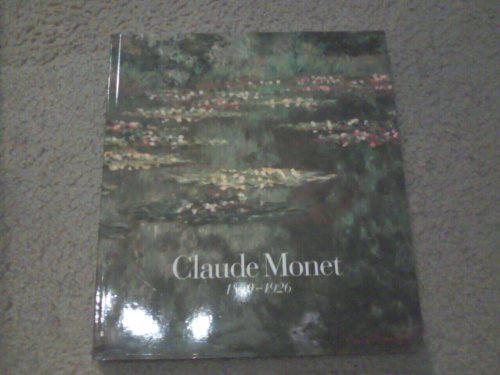 Claude Monet, 1840-1926 by Charles F. Stuckey