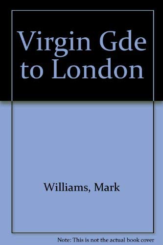 VIRGIN GDE TO LONDON by Mark Williams