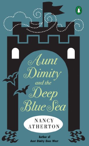 Aunt Dimity and the Deep Blue Sea (Aunt Dimity Mystery) by Nancy Atherton
