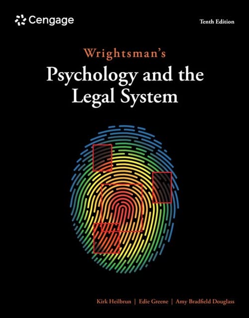 Wrightsman's Psychology and the Legal System by Kirk Heilbrun