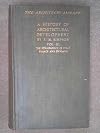 A History of Architectural Development in Three Volumes: Vol. III - The Renaissance in Italy, France, and England