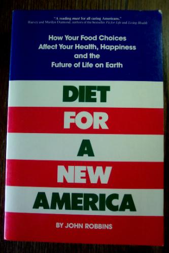 Diet for a New America by John Robbins