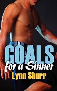 Goals for a Sinner by Lynn Shurr