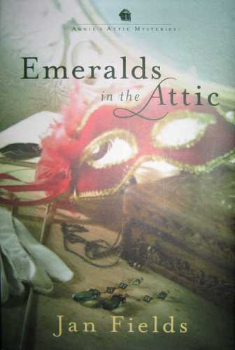 Emeralds in the Attic by JAN FIELDS