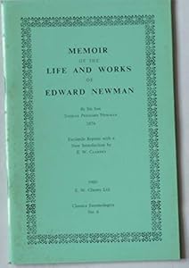 Memoir of the Life and Works of Edward Newman by T.P. Newman