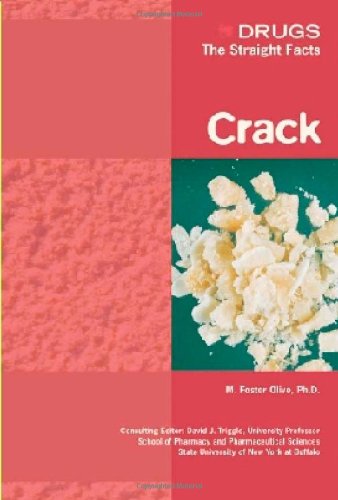 Crack (Drugs: The Straight Facts) by M. Foster Olive