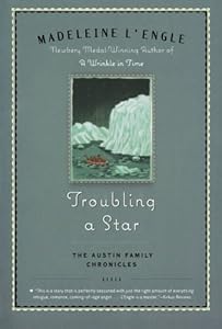 Troubling a Star: The Austin Family Chronicles, Book 5