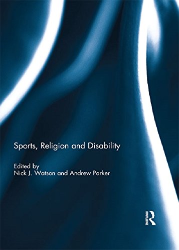 Sports, Religion and Disability by Nick J. Watson