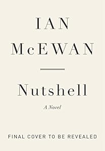 Nutshell: A Novel