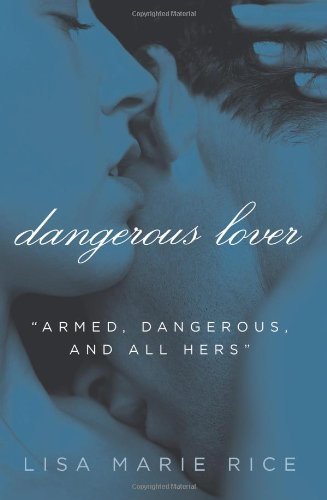 Dangerous Lover (Avon Red) by Lisa Marie Rice