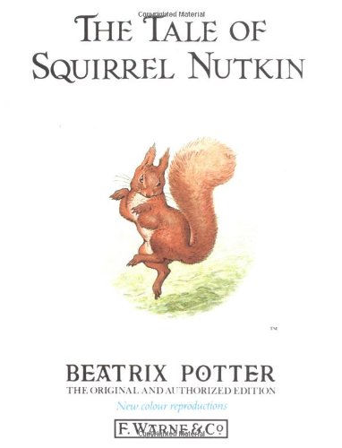 The Tale of Squirrel Nutkin by Beatrix Potter