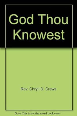 God Thou Knowest