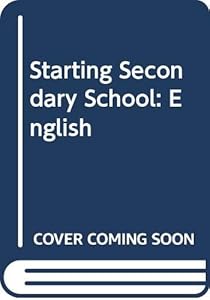 Starting Secondary School: English