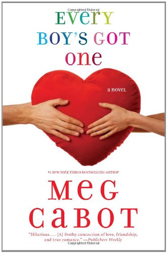 Every Boy's Got One by Meg Cabot
