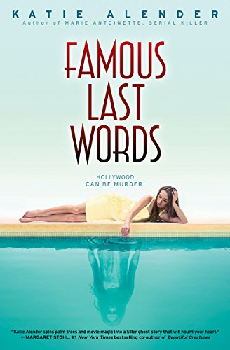 Famous Last Words by Katie Alender