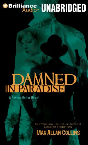 Damned in Paradise (Nathan Heller Series) by Max Allan Collins