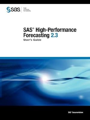 SAS High-Performance Forecasting 2.3: User's Guide