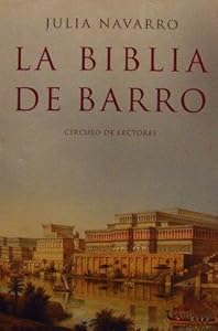 La biblia de barro by Julia Nacarro