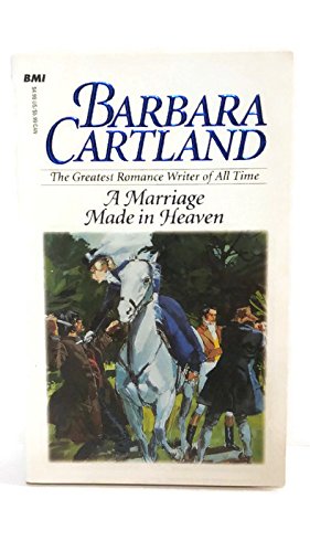 A Marriage Made in Heaven by Barbara Cartland