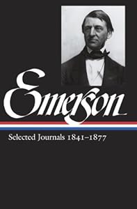 Ralph Waldo Emerson: Selected Journals 1841-1877