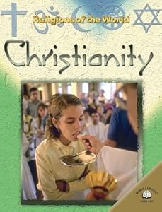 Christianity (Religions of the World)