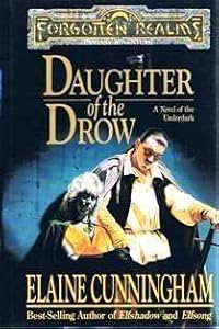 Daughter of the Drow (Forgotten Realms: Starlight and Shadows, Book 1)