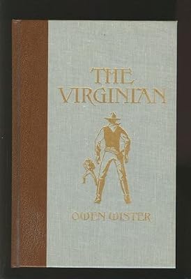 The Virginian: A Horseman of the Plains (The World's Best Reading)