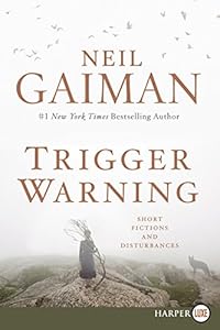 Trigger Warning LP: Short Fictions and Disturbances