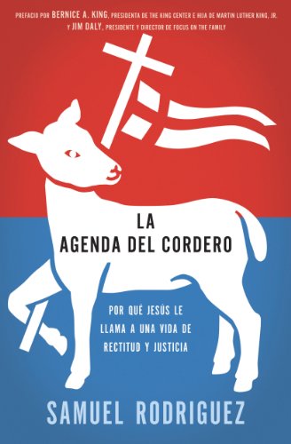 La agenda del Cordero: Por qu? Jes?s le llama a una vida de rectitud y justicia (Spanish Edition) by Rick Warren