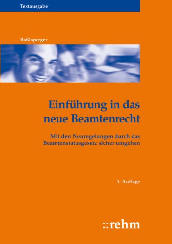 Download Einführung in das neue Beamtenrecht: Mit den Neuregelungen ...