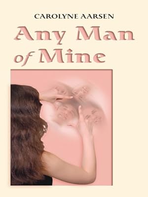 Any Man of Mine (Love Inspired #355)