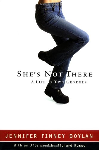She's Not There: A Life in Two Genders by Jennifer Finney Boylan