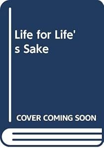 Life for Life's Sake by Aldington