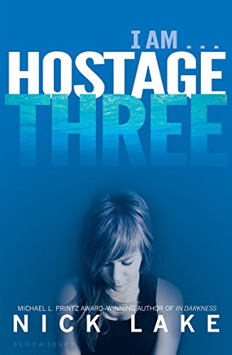 Hostage three by Nick Lake