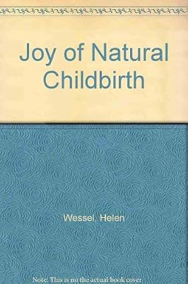 Joy of Natural Childbirth