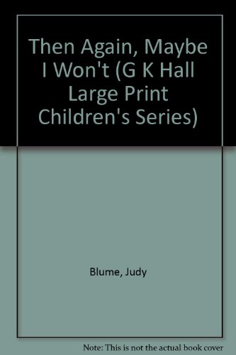 Then again, maybe I won't by Judy Blume