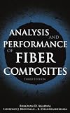 Analysis and Performance of Fiber Composites by Bhagwan D. Agarwal (2006-07-11)