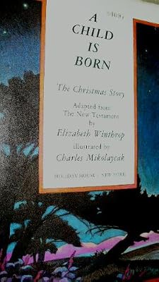 A Child Is Born: The Christmas Story