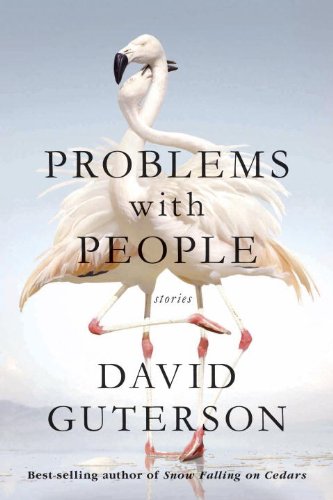 Problems with People: Stories by David Guterson